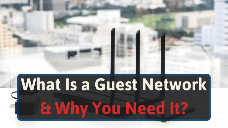 What is a Guest Network and Why You Need it in your network