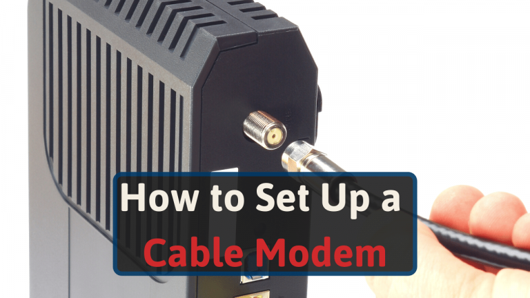 How to Set Up a Cable Modem
