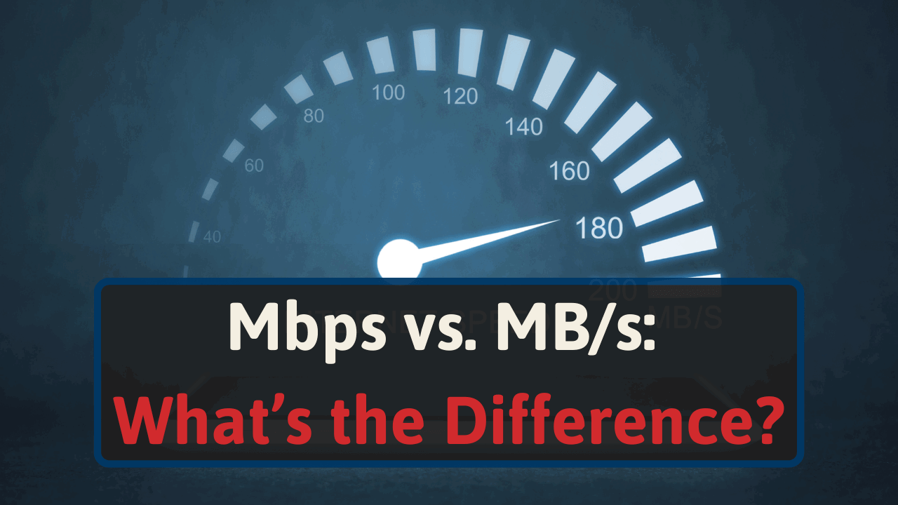 Mbps Vs MB s What s The Difference In 2022 