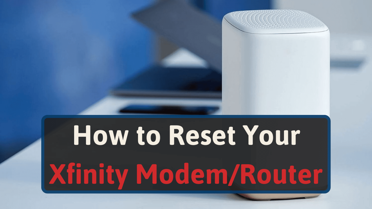 how-to-reset-your-xfinity-modem-router-gateway